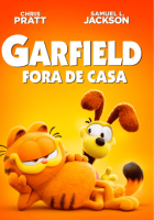 Poster do filme. Garfield: Fora de Casa